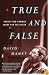 True and False: Heresy and Common Sense for the Actor
