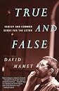 True and False: Heresy and Common Sense for the Actor (Vintage)