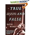 True and False: Heresy and Common Sense for the Actor
