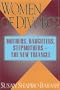 Women of Divorce: Mothers, Daughters, Stepmothers - The New Triangle