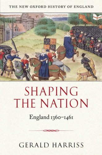 City Travel Guides Discounted  Books : Shaping the Nation: England, 1360-1461 (New Oxford History of England)