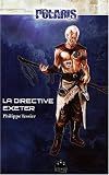 Les foudres de l'ab�me, Tome 1 : La Directive Exeter