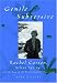 The Gentle Subversive: Rachel Carson, Silent Spring, and the Rise of the Environmental Movement (New Narratives in American History)