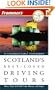 Frommer's Scotland's Best-Loved Driving Tours