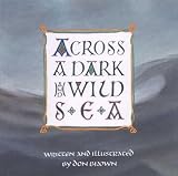 Buy : Across A Dark & Wild Sea