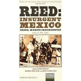 Reed: Insurgent Mexico [VHS]