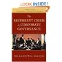 The Recurrent Crisis in Corporate Governance