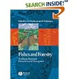 Fishes and Forestry by Thomas G. Northcote, G. F. Hartman, T.G. Northcote, and G. Hartman