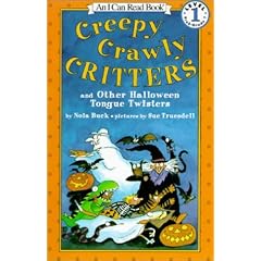 Creepy Crawly Critters: And Other Halloween Tongue Twisters (I Can Read Books (Harper Paperback))