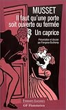 Revue Flammarion  / Il faut qu'une porte soit ouverte ou fermée : Un caprice