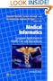 Medical Informatics: Computer Applications in Health Care and Biomedicine (Health Informatics)