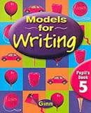 Models for Writing Year 5: Pupil's Book (Models for Writing)