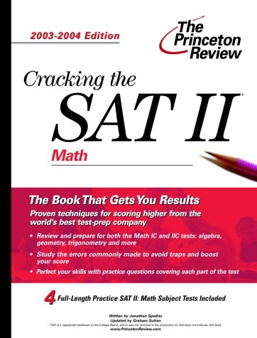 cracking the sat ii math 2003 2004 edition college test prep