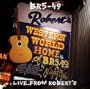 Live from Robert's