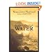 The Disobedience of Water: Stories and Novellas