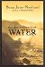 The Disobedience of Water: Stories and Novellas