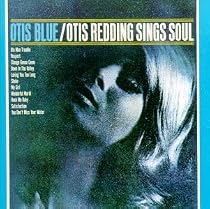 Otis Blue: Otis Redding Sings Soul