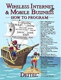 Review Prentice Hall  / Wireless Internet and Mobile Business: How to Program