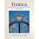 Golosa: A Basic Course in Russian, Book 1 (3rd Edition) by Richard M. Robin, Karen Evans-Romaine, Galina Shatalina and Joanna M. Robin