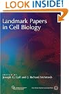 Landmark Papers in Cell Biology: Selected Research Articles Celebrating Forty Years of The American Society for Cell Biology