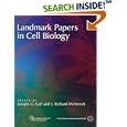 Landmark Papers in Cell Biology: Selected Research Articles Celebrating Forty Years of The American Society for Cell... by  American Society for Cell Biology, Joseph G. Gall, and J. Richard McIntosh