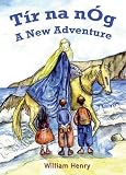 Tír na nóg : a new adventure