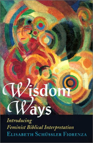 Wisdom Ways: Introducing Feminist Biblical Interpretation under Feminist in The Books Store