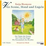 Von Sonne, Mond und Engeln. CDvon "Katja Riemann"