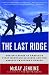 Books : The Last Ridge: The Epic Story of America's First Mountain Soldiers and the Assault on Hitler's Europe
