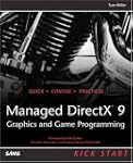 Managed DirectX 9 Kick Start: Graphic...
