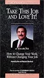 Take This Job and Love It