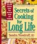 Secrets of Cooking for Long Life: Over 175 Fat-free and Low-fat Dishes (Secrets of Fat Free)