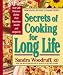 Book Secrets of Cooking for Long Life: Over 175 Fat-free and Low-fat Dishes (Secrets of Fat Free)