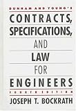 Dunham and Young's Contracts, Specifications, and Law for Engineers