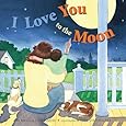 I Love You to the Moon