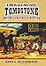 Imagining Tombstone: The Town Too Tough to Die (CultureAmerica)