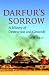 Darfur's Sorrow: A History of Destruction and Genocide