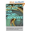 Palast der Nachtgesch�pfe (Unheimlicher Roman/Romantic Thriller)