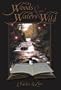 Woods and Waters Wild: Collected Early Stories, Volume 3: High Fantasy Stories