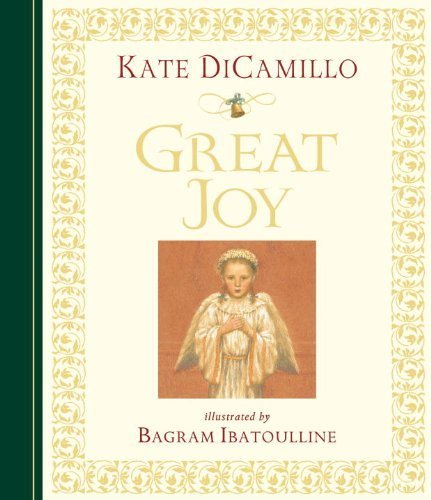 Great Joy (midi edition) by DiCamillo, Kate (2010) Hardcover