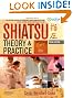 Shiatsu Theory and Practice, 3e