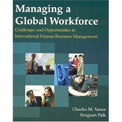 Managing a Global Workforce: Challenges and Opportunities in International Human Resource Management