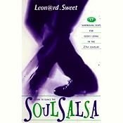 Soul Salsa | [Leonard Sweet]