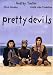 Pretty Devils Image