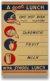 A Good Lunch - WPA School Lunch - Classroom Health Poster