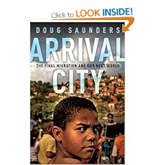 Arrival City: The Final Migration and Our Next World