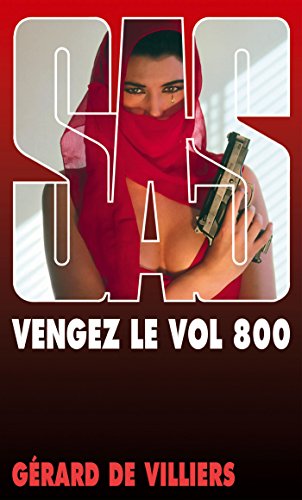 SAS 125 Vengez le vol 800 (French Edition)