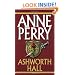 Ashworth Hall (Charlotte & Thomas Pitt Novels)