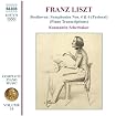 Franz Liszt: Beethoven Symphonies 4 & 6 (Piano Transcriptions)