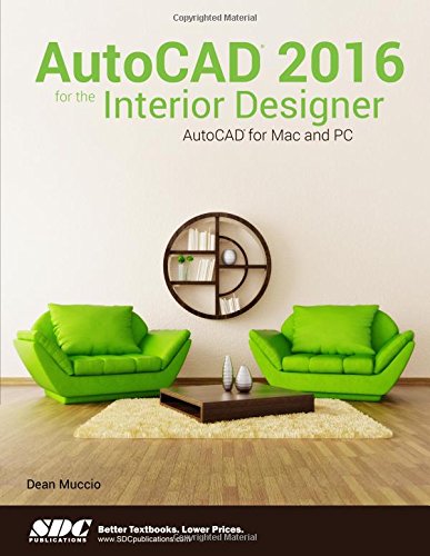 AutoCAD 2016 for the Interior Designer